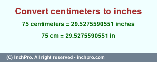 75 centimeters to inches