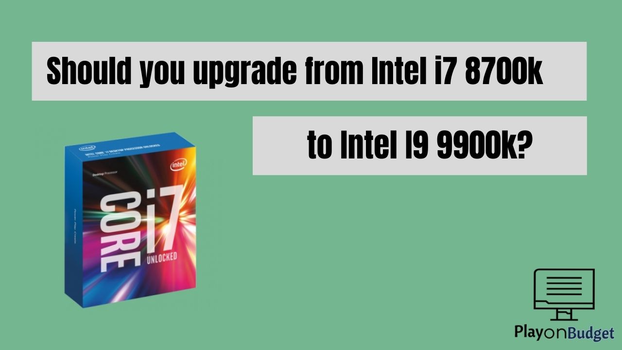 upgrade i7 8700k