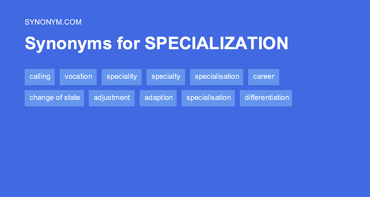 specializing synonym