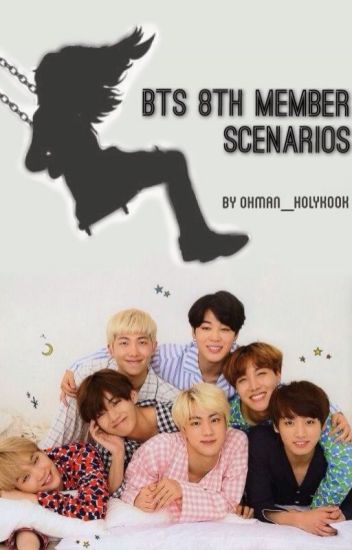 bts 8th member wattpad