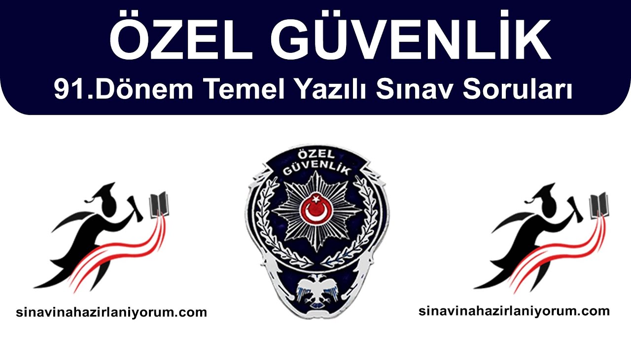 91. özel güvenlik sınav soruları 2021