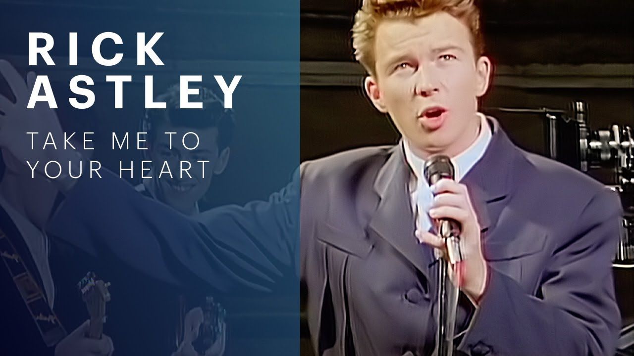 rick astley take me to your heart lyrics