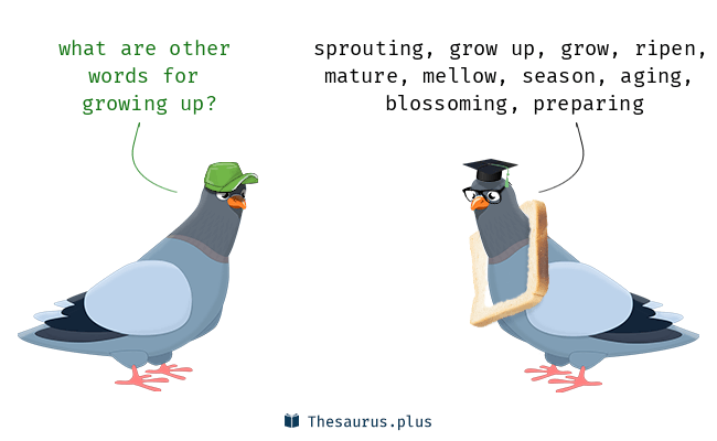 growing up thesaurus