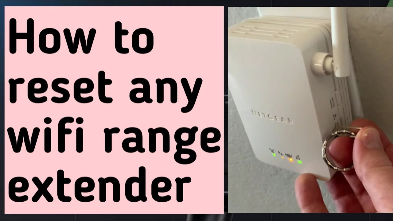 reset netgear wifi extender