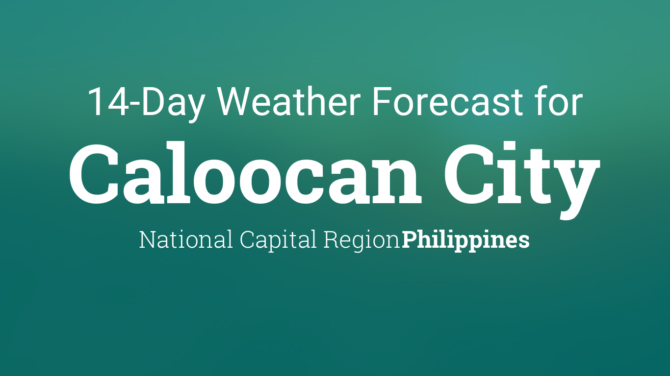 weather in caloocan tomorrow