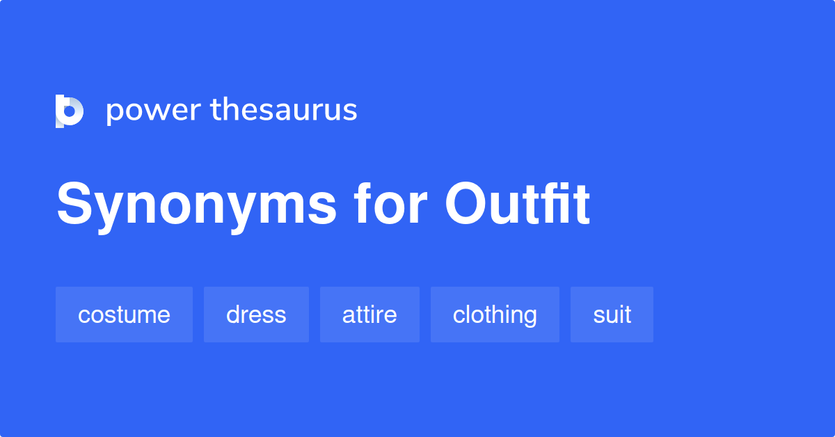 synonyms of outfit