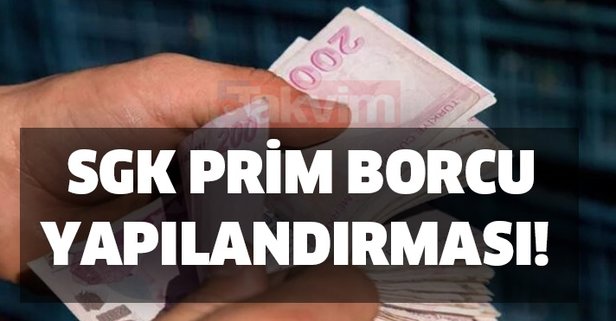 prim borçlarına yapılandırma