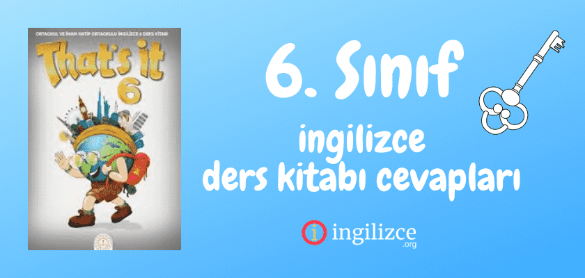 6 sınıf ing ders kitabı cevapları