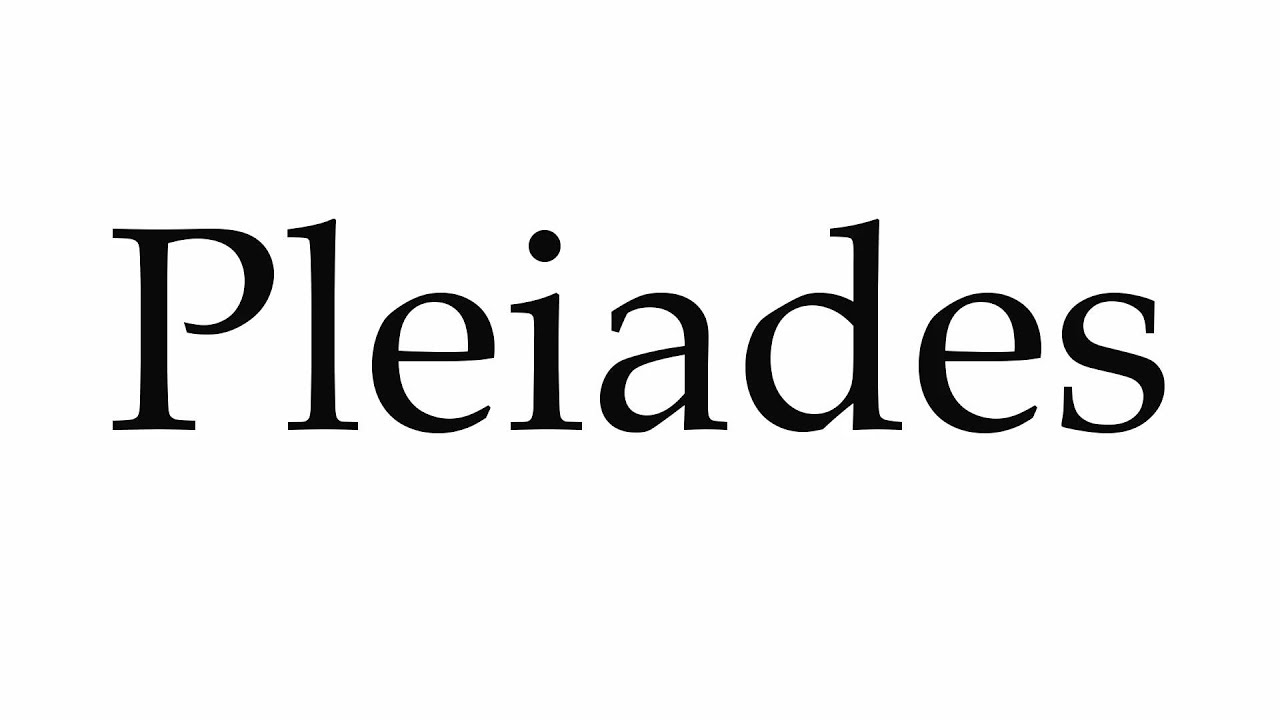 pronunciation of pleiades