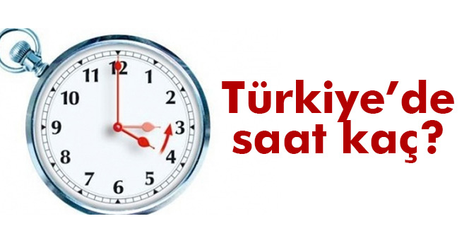 türkiye de saat kaç