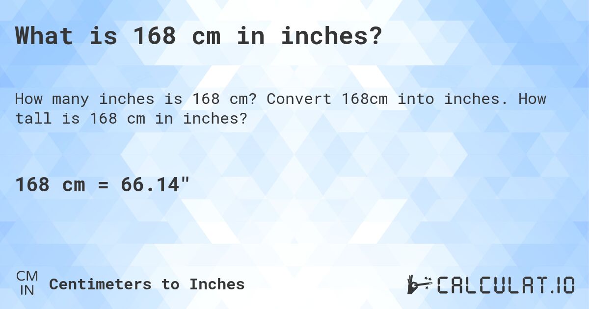 168cm to feet inches