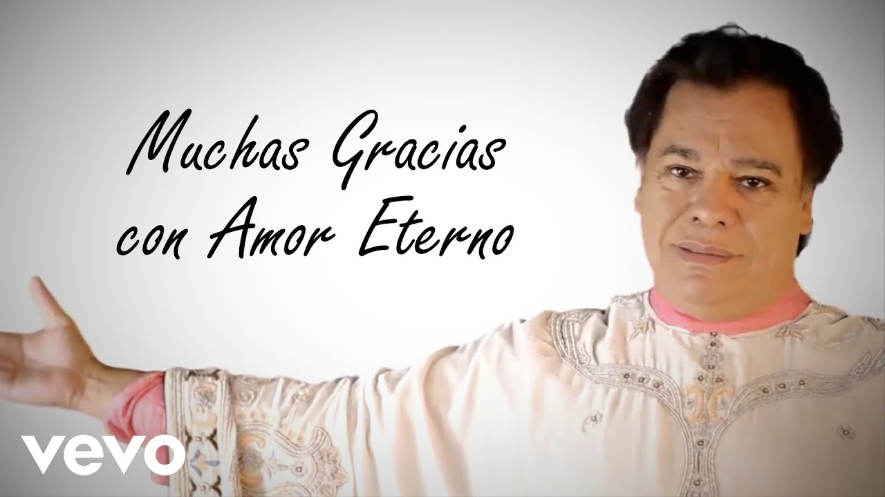 muchas gracias juan gabriel