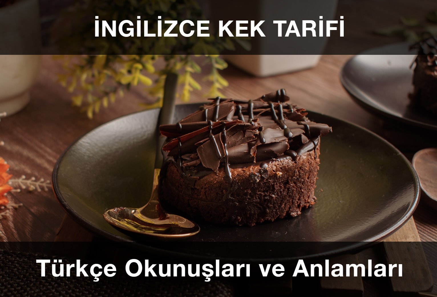 ingilizce cake tarifi