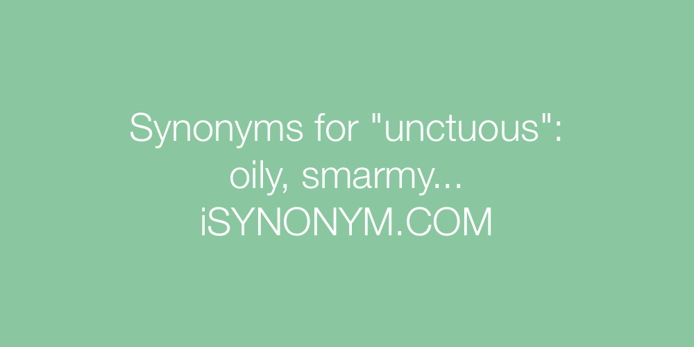 unctuous synonym