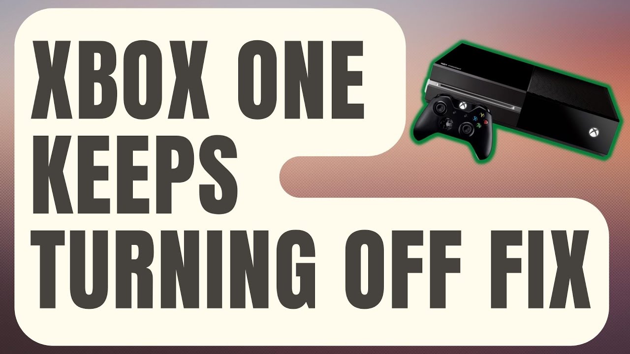 xbox one s keeps turning off