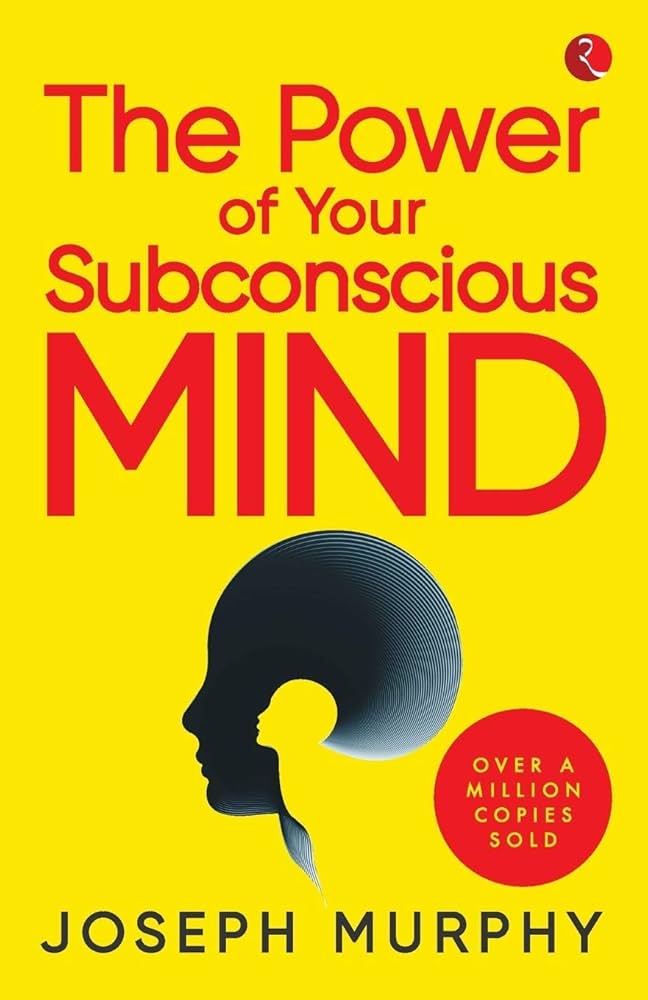 power of the subconscious mind joseph murphy