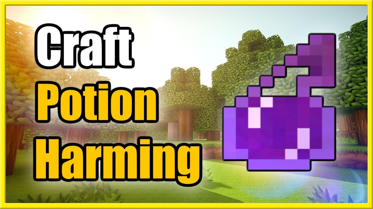 how to make harming potions