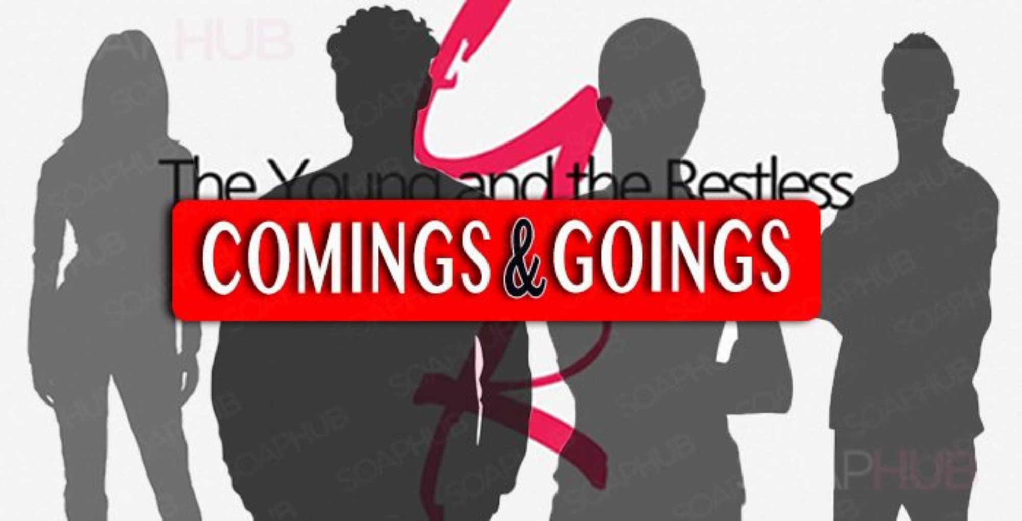 young and the restless coming and goings