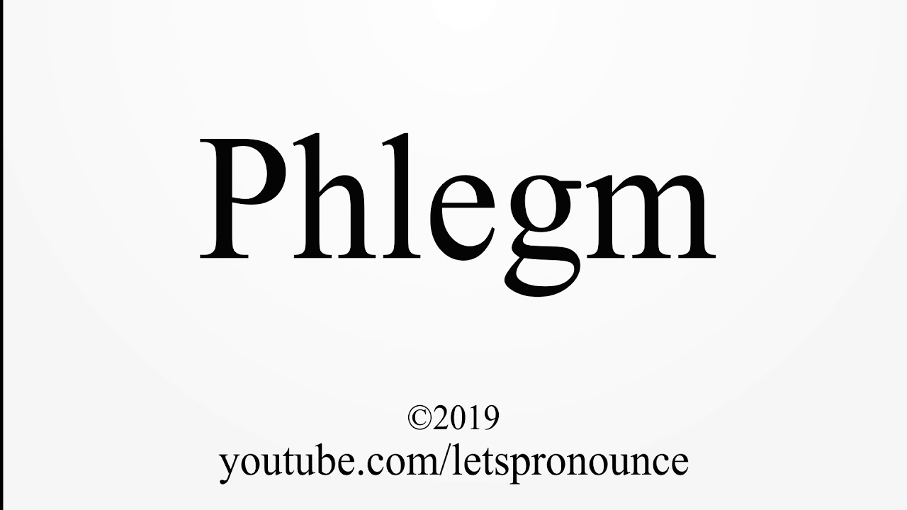 phlegm pronunciation