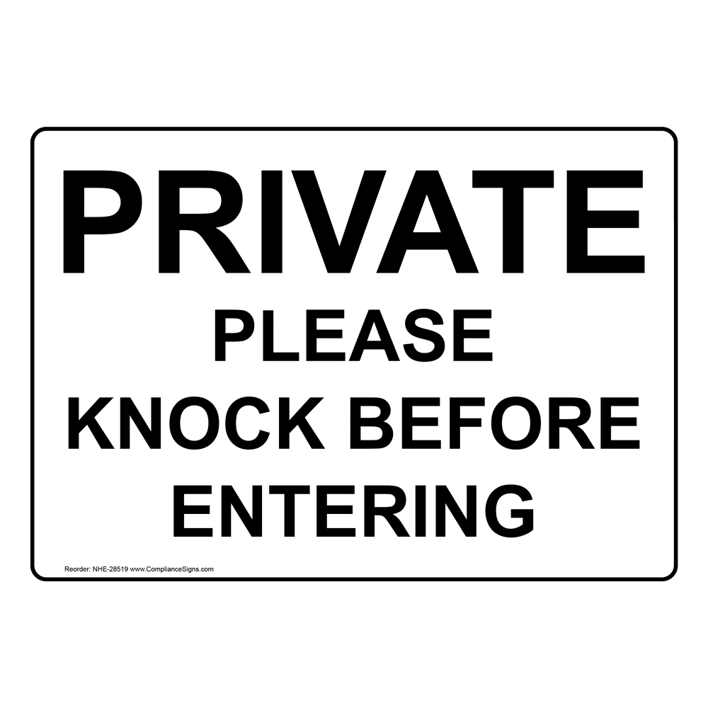 please knock before entering