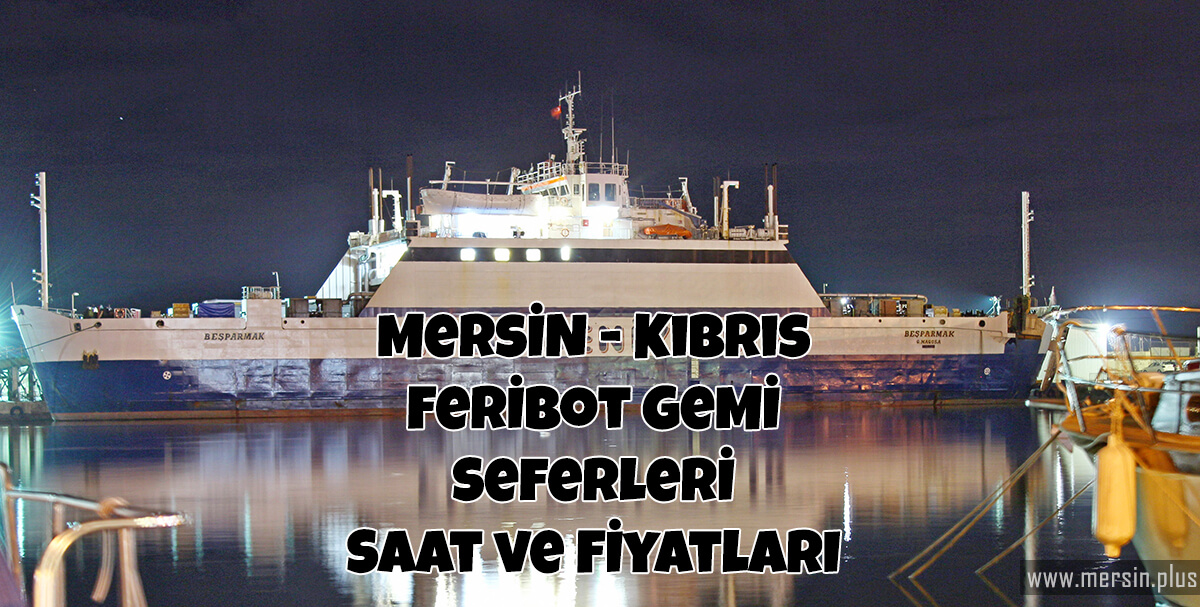 adana kıbrıs feribot