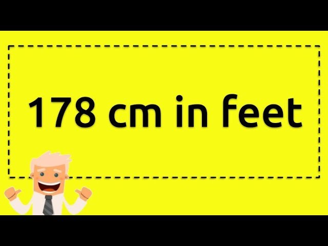 178 cm in feet