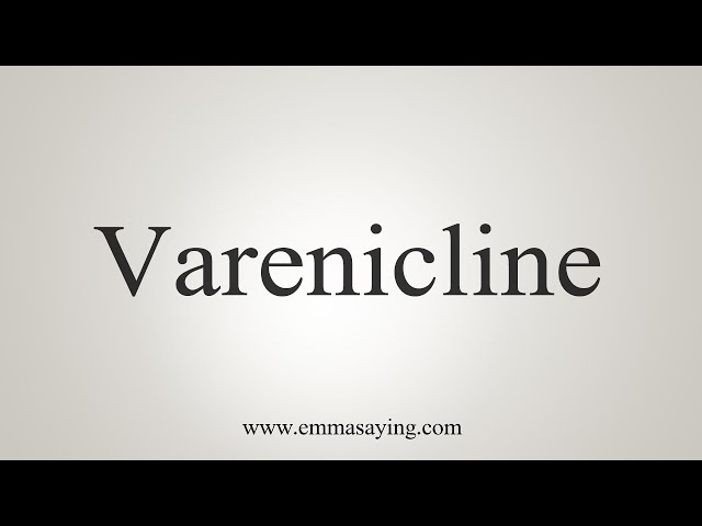 varenicline pronunciation