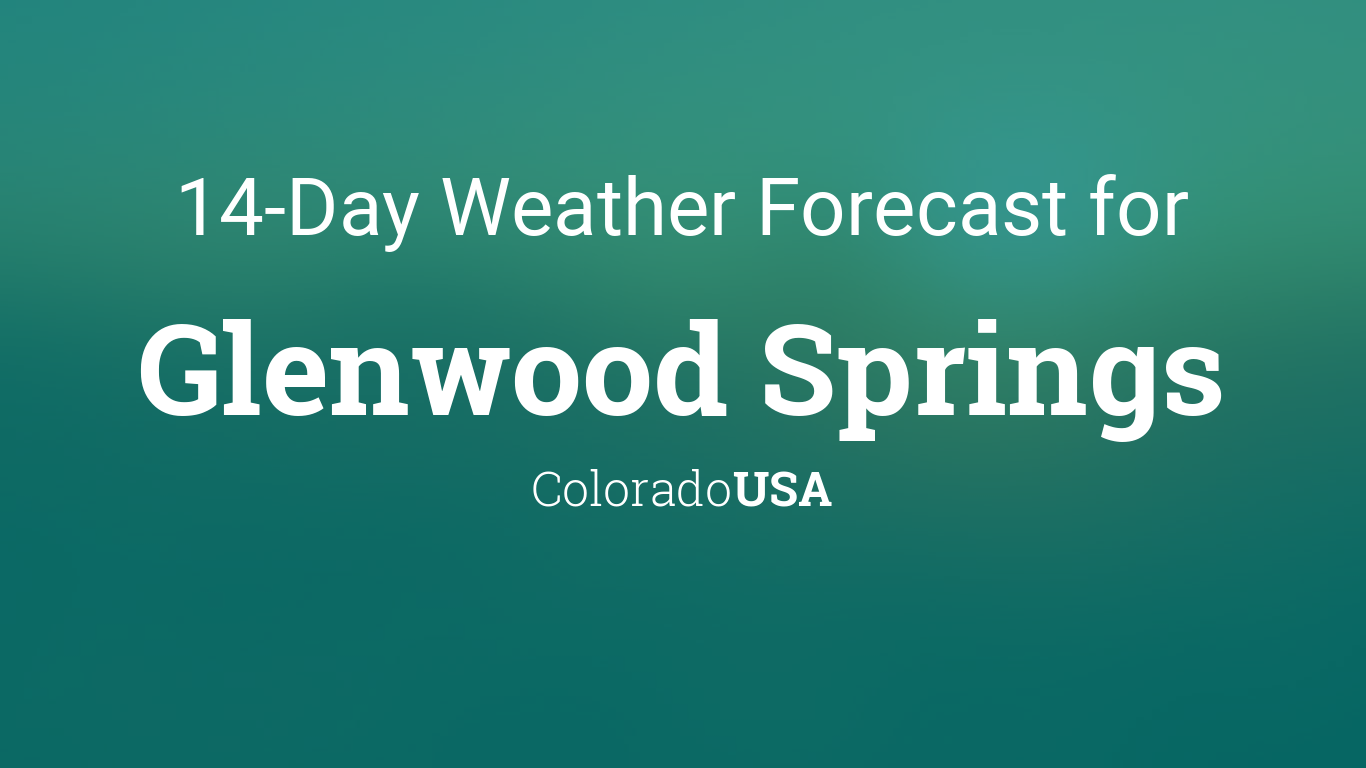 glenwood forecast