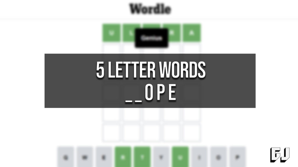 5 letter words that end in ope