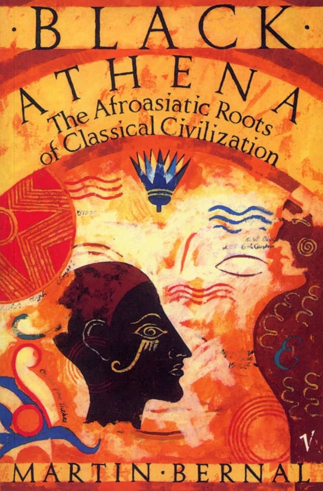 black athena the afroasiatic roots of classical civilization