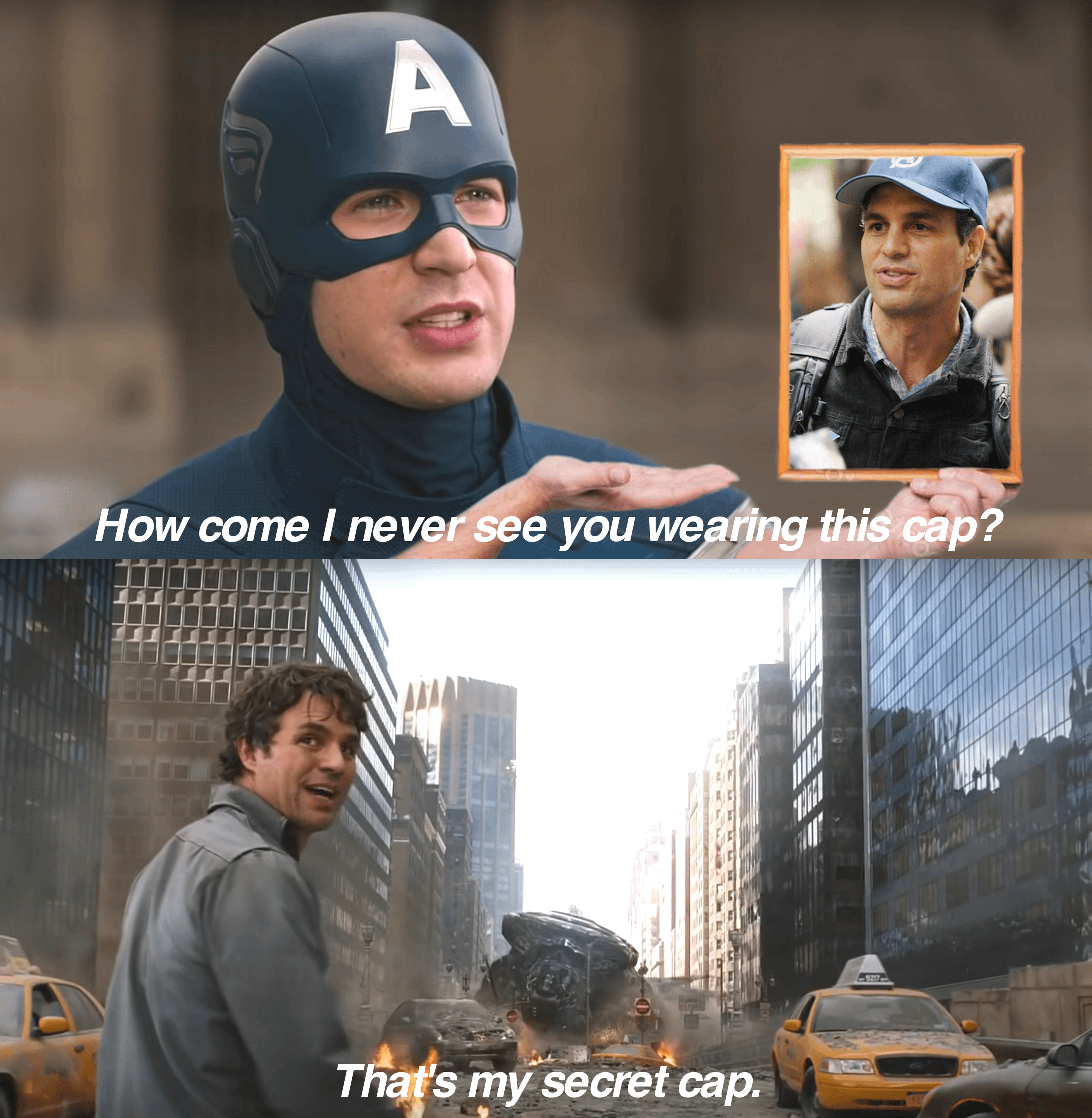 thats my secret cap meme