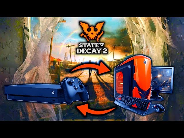 is state of decay 2 cross platform