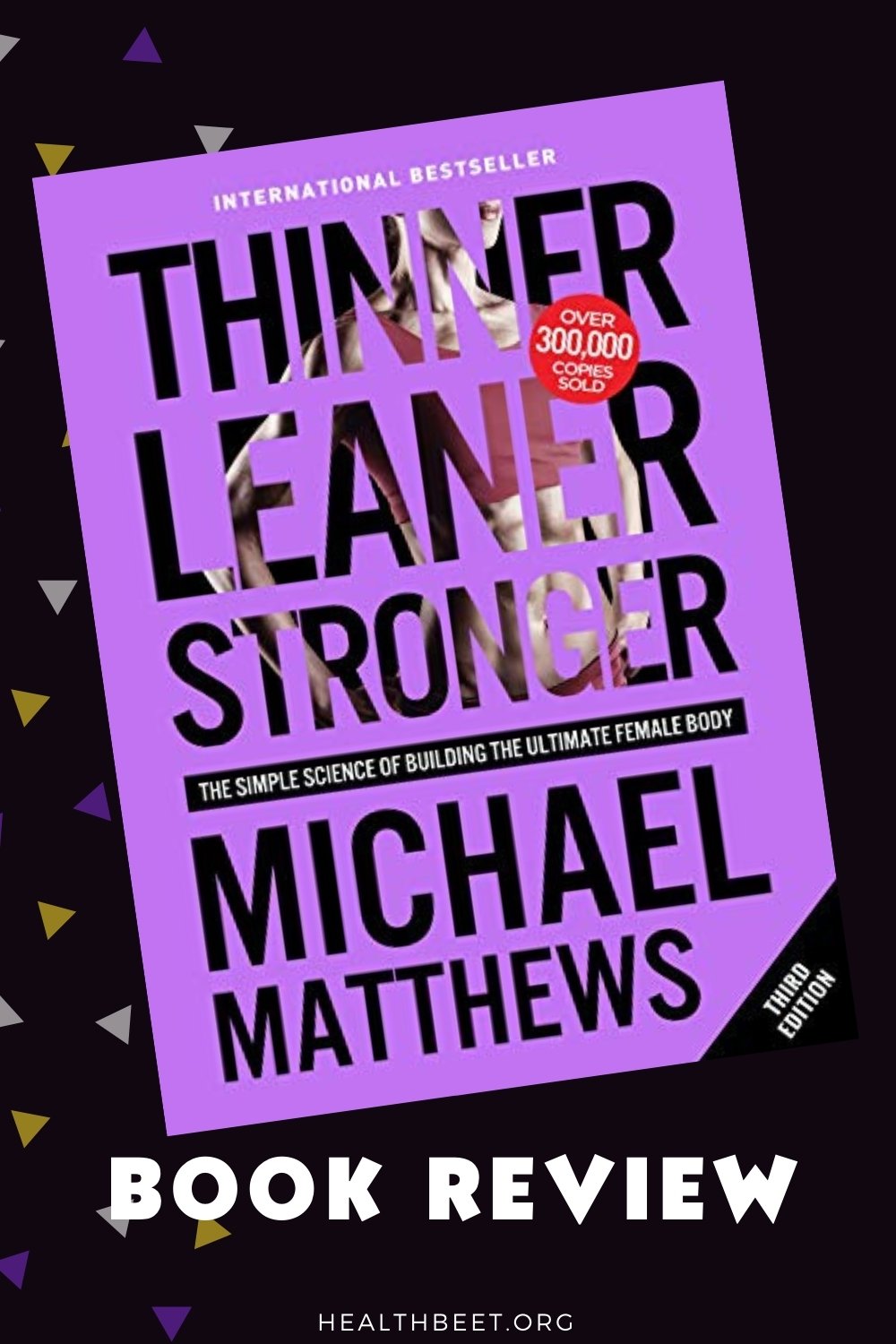 thinner leaner stronger book