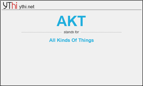 akt medical abbreviation