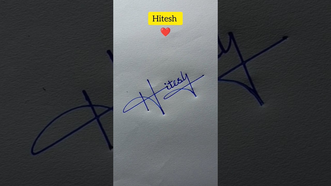 hitesh name signature