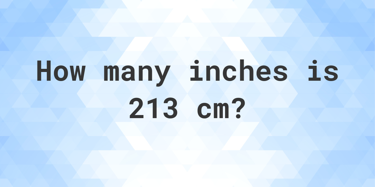 213 cm inches