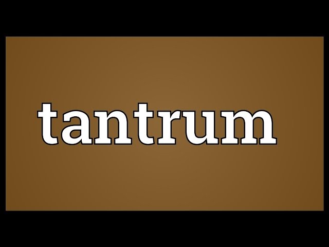 tantrum pronunciation