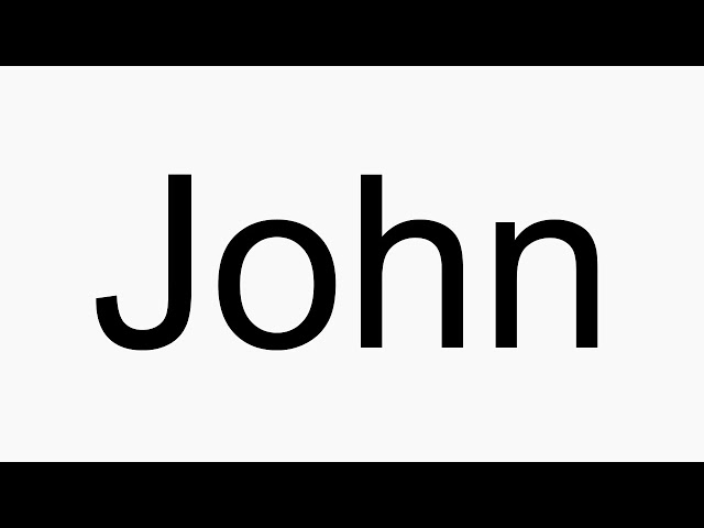 how to pronounce john