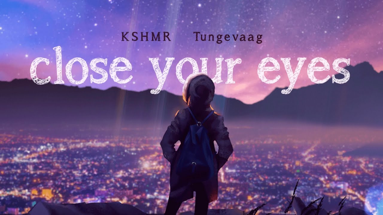 close your eyes letra