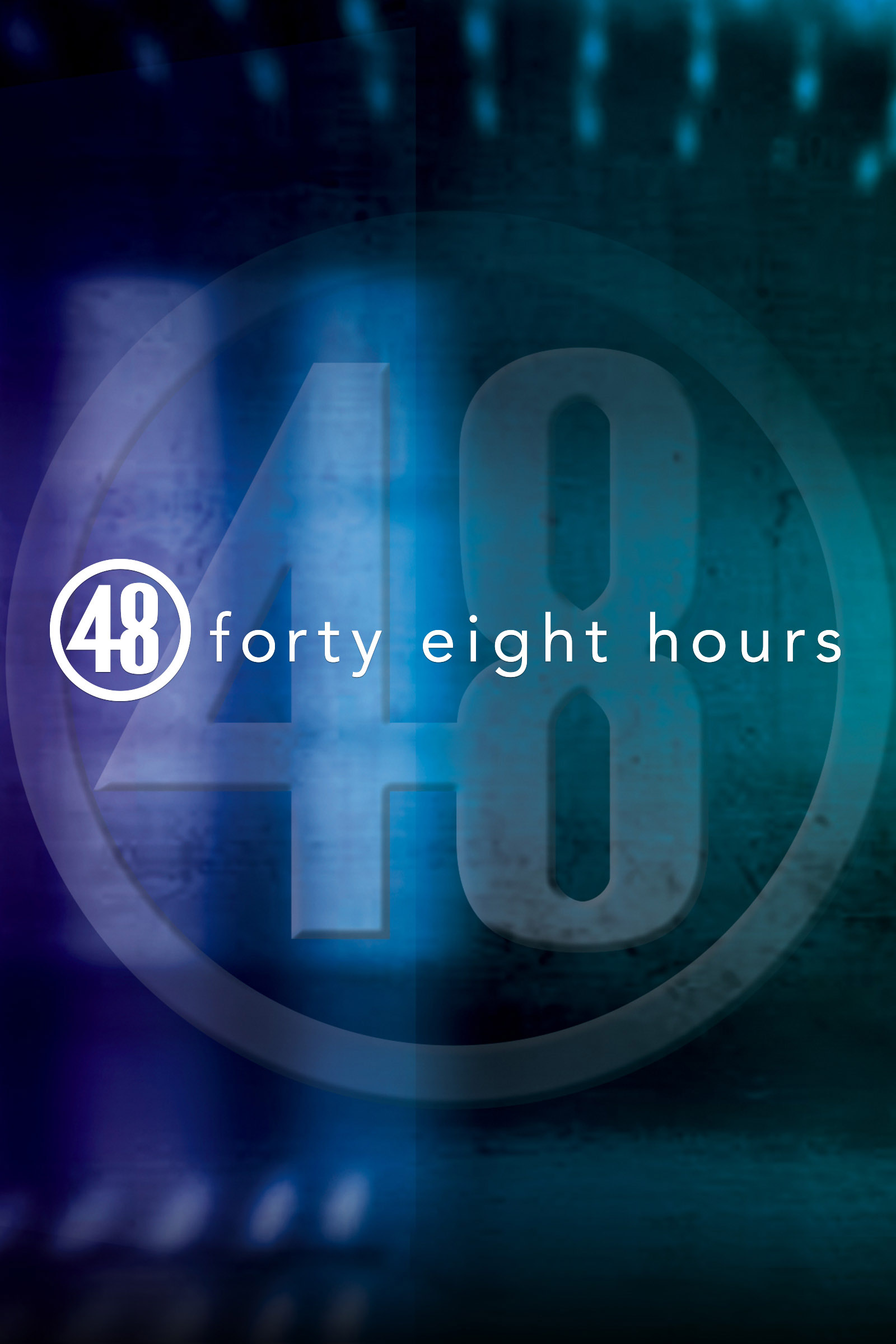 tv series 48 hours