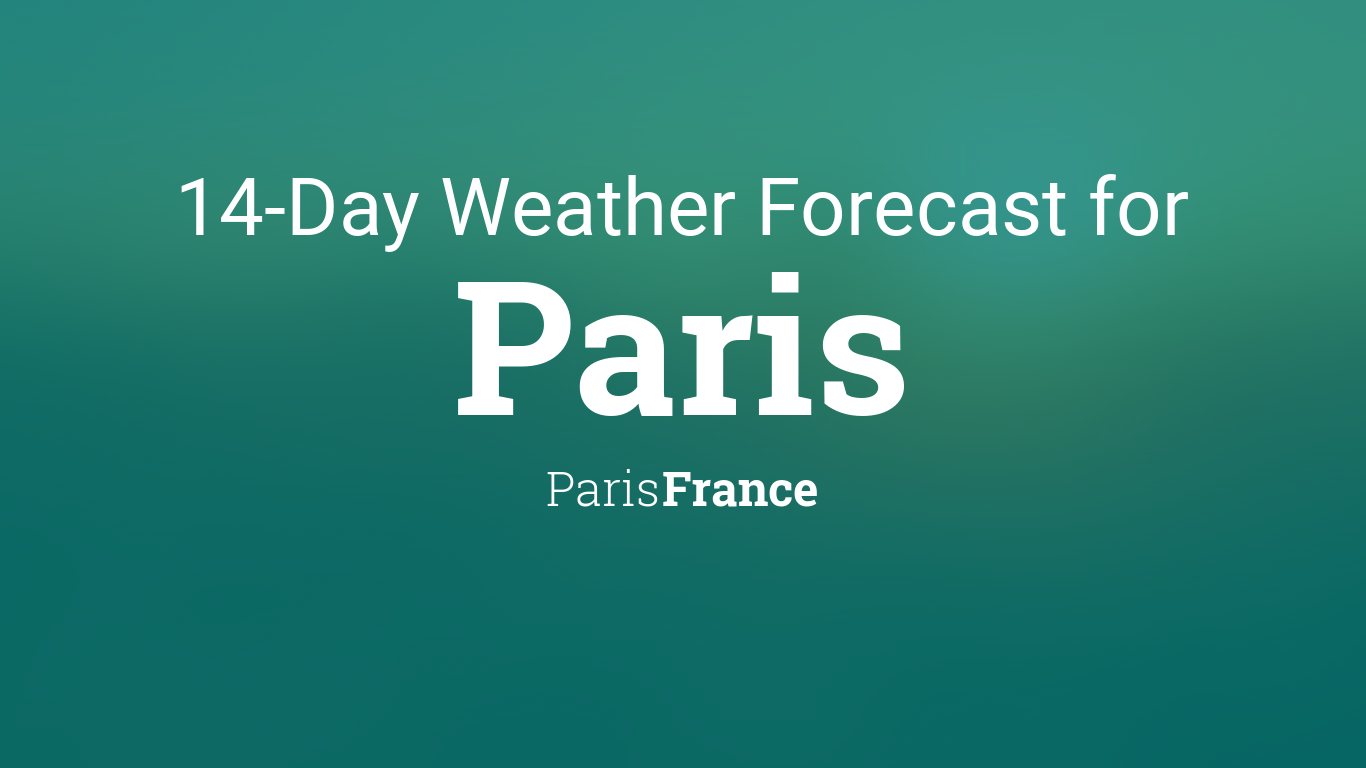 paris 14 day weather