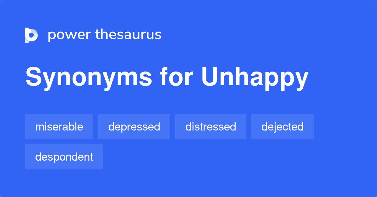 unhappy synonym