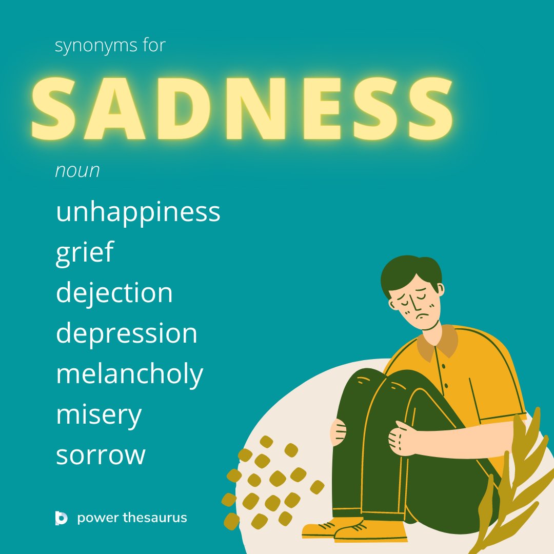 another word for sadness