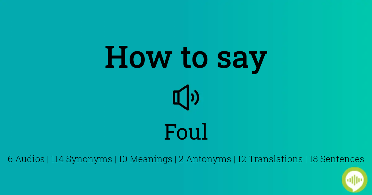 foul pronunciation