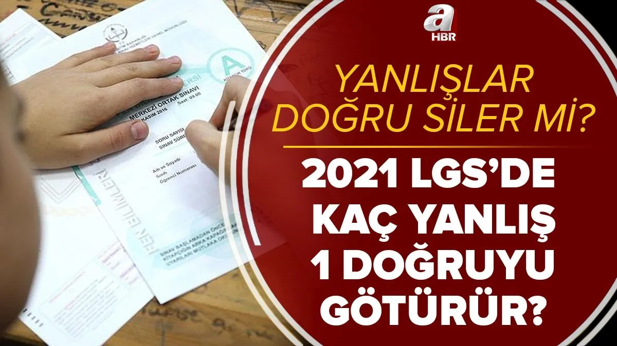 lgsde 3 yanlış bir doğruyu 2021