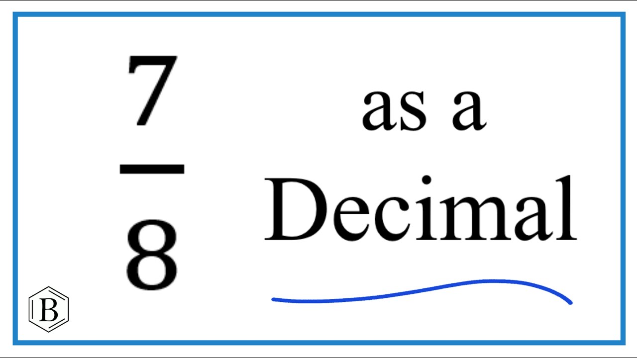 7/8 to decimal