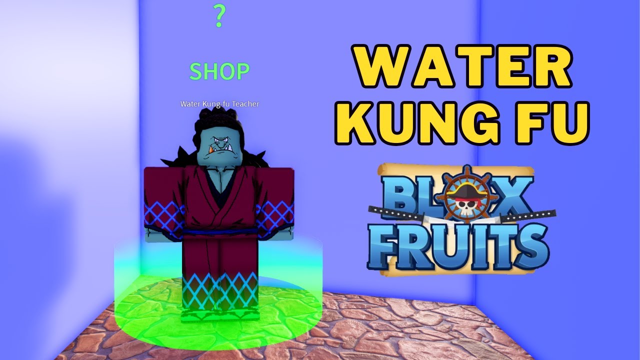 how to get water kung fu