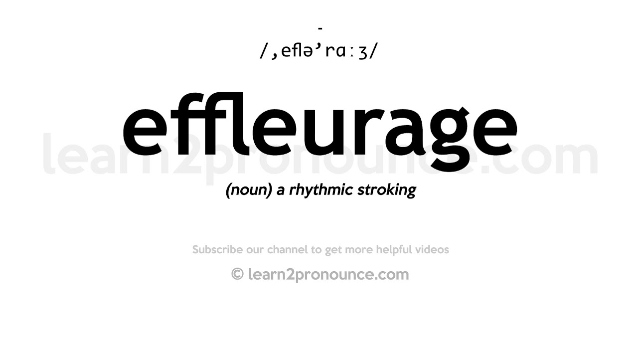 effleurage pronunciation