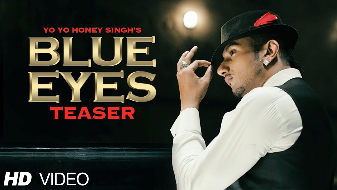 blue eyes honey singh release date