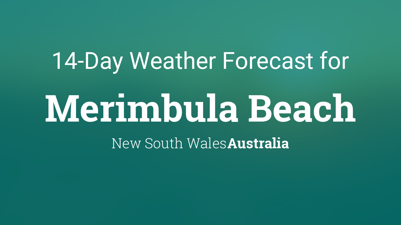 weather merimbula 14 day forecast